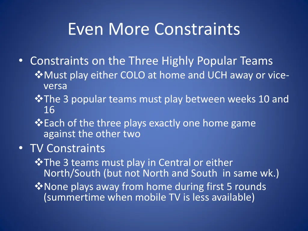 even more constraints