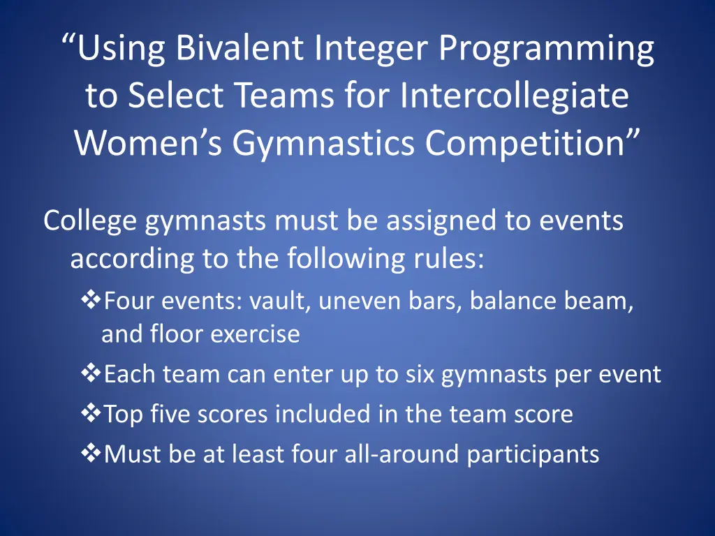 using bivalent integer programming to select