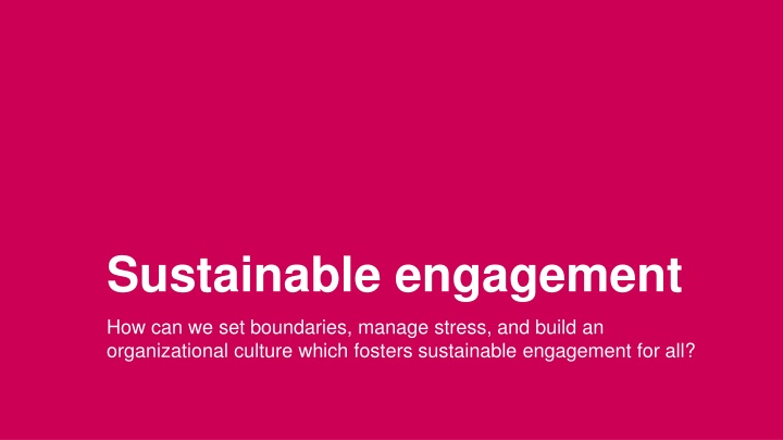 sustainable engagement