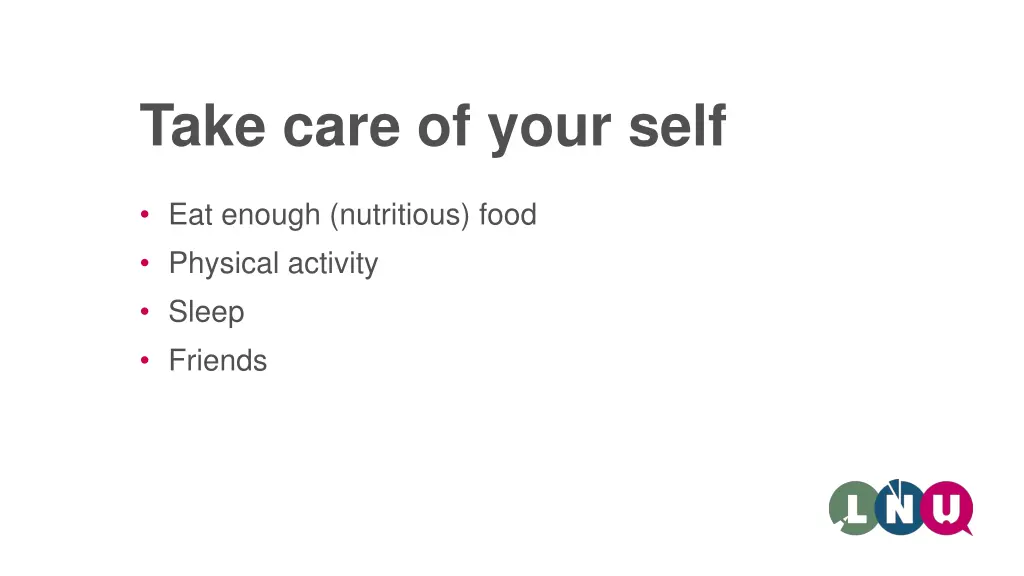 take care of your self