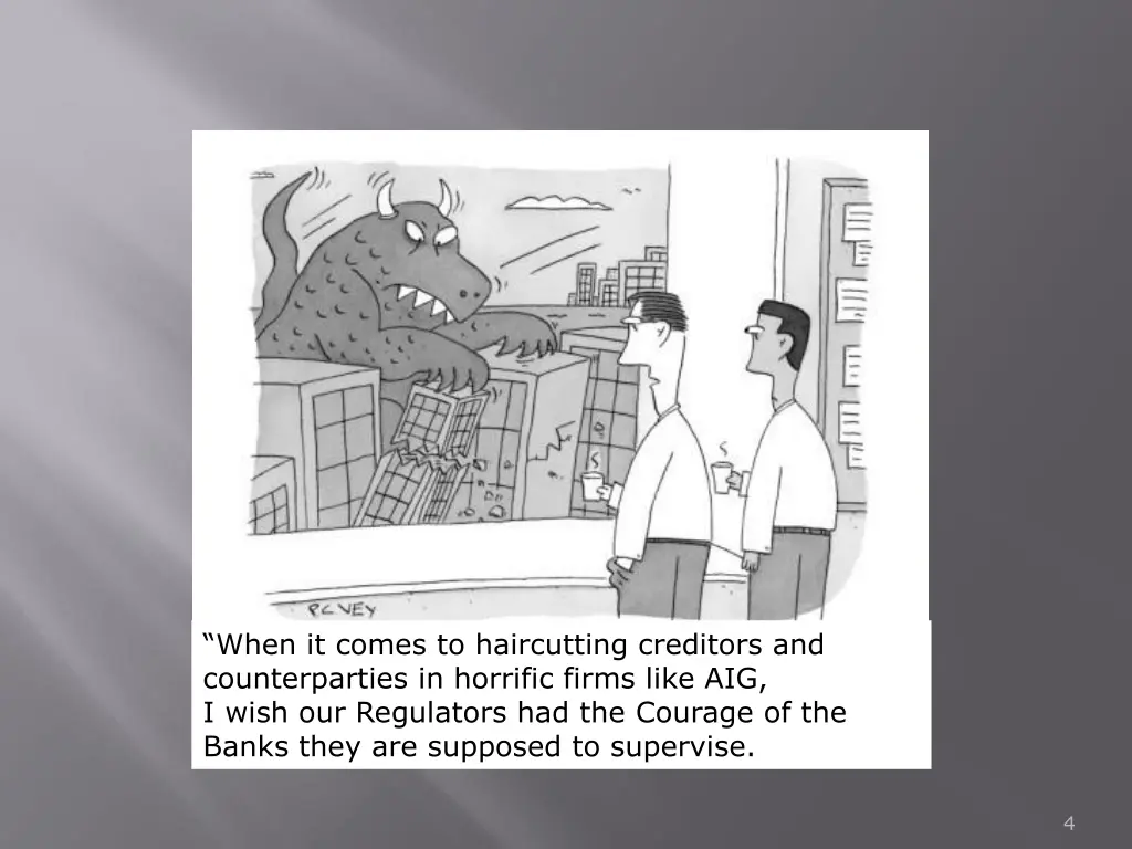 when it comes to haircutting creditors