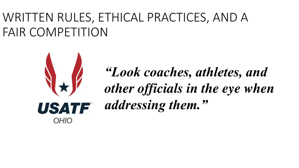 written rules ethical practices and a fair 10