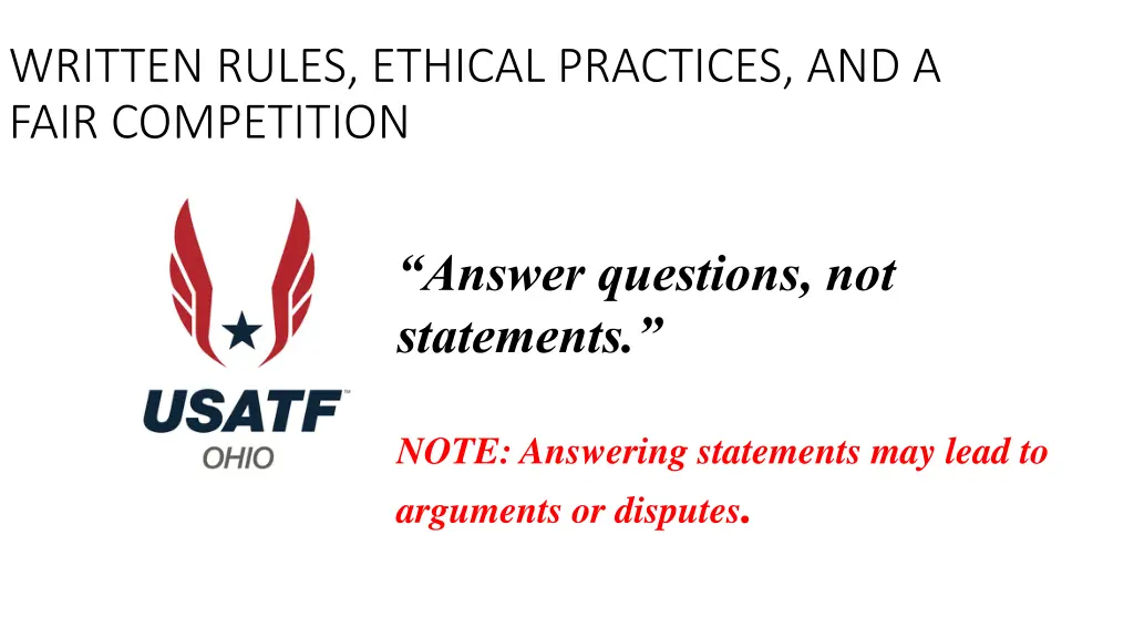 written rules ethical practices and a fair 12