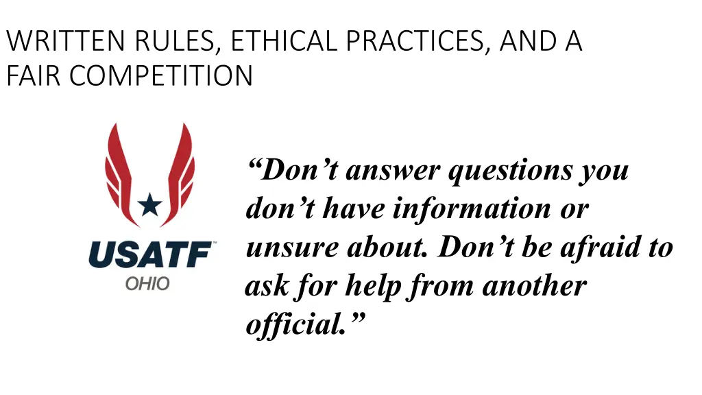 written rules ethical practices and a fair 13