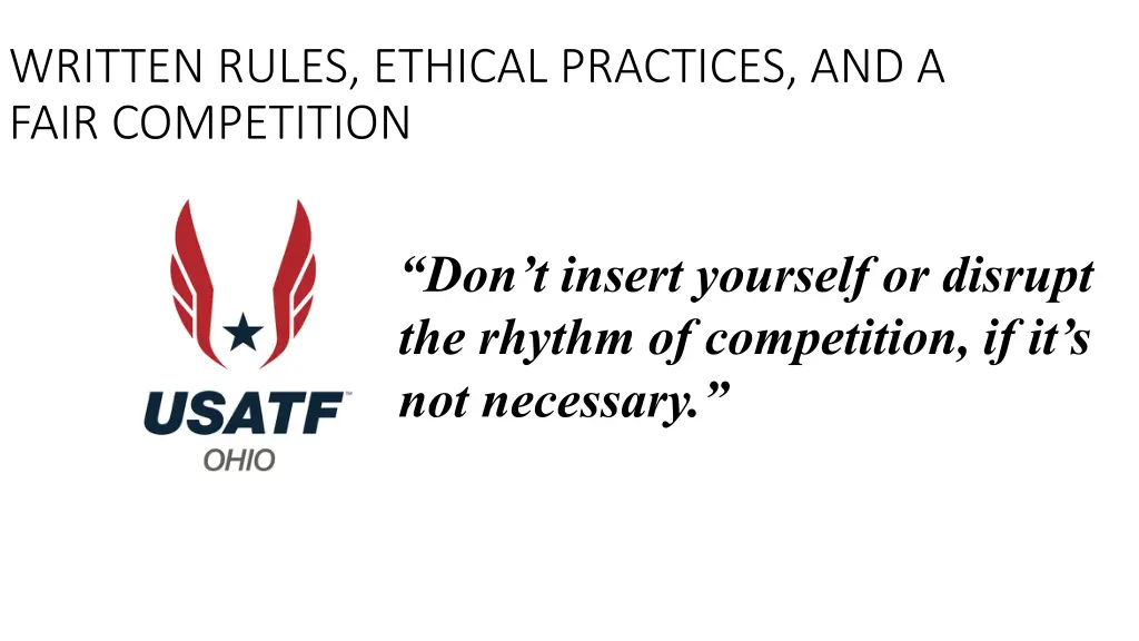 written rules ethical practices and a fair 16