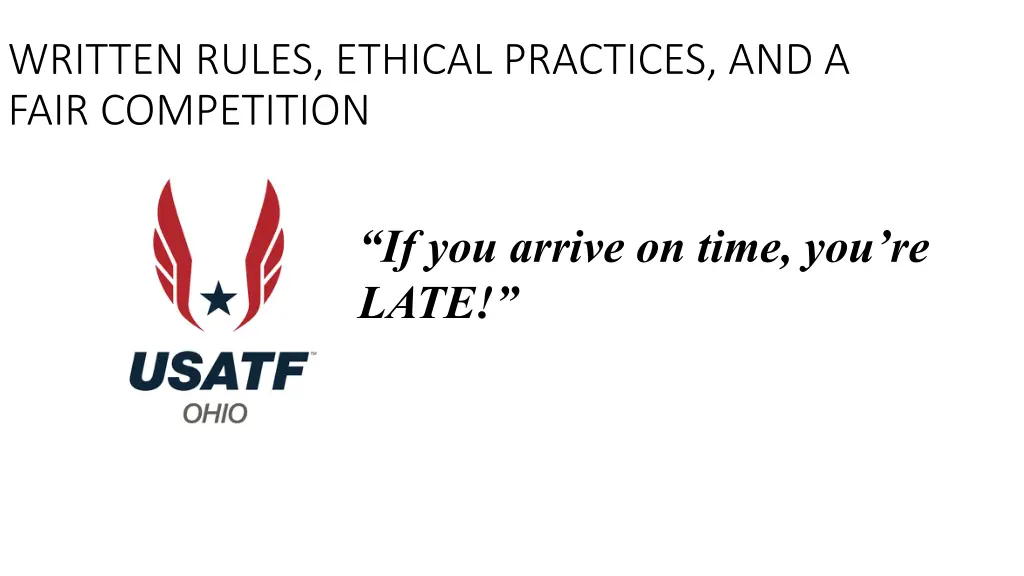 written rules ethical practices and a fair 18