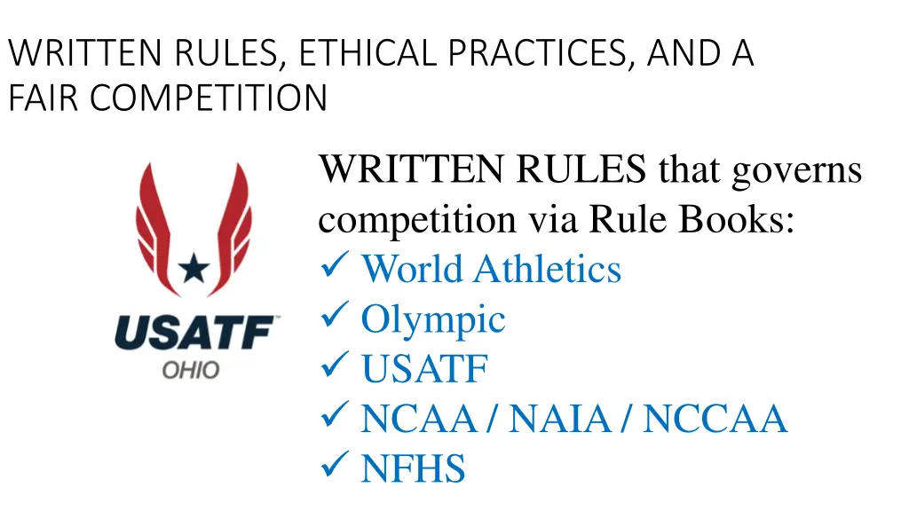 written rules ethical practices and a fair 3