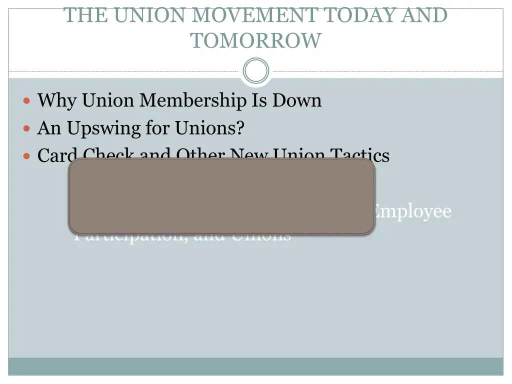 the union movement today and tomorrow