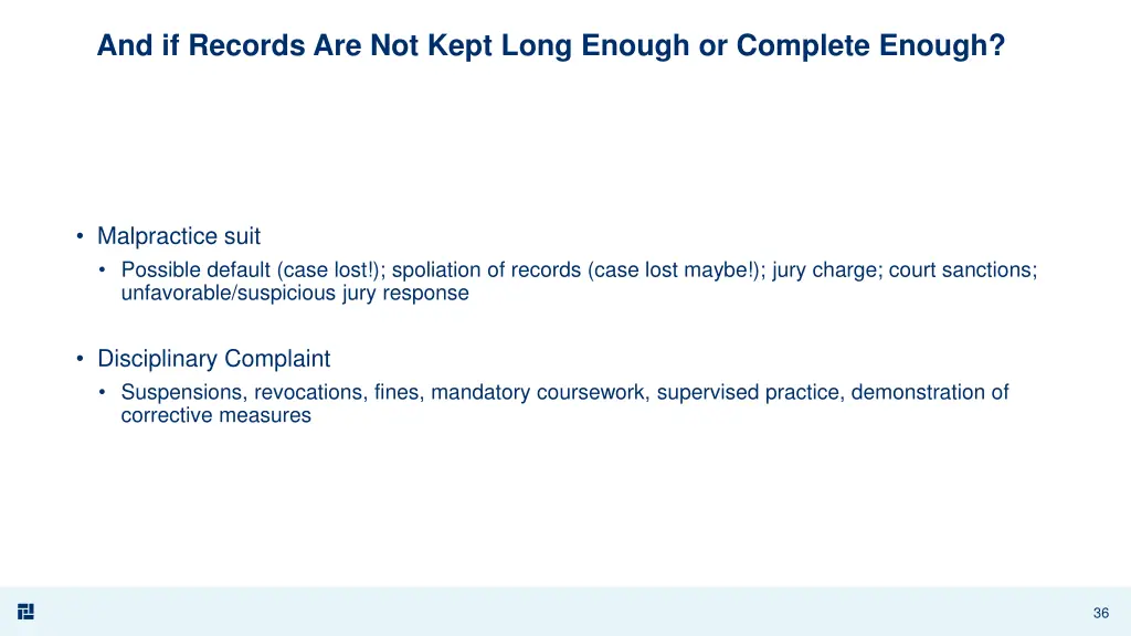 and if records are not kept long enough