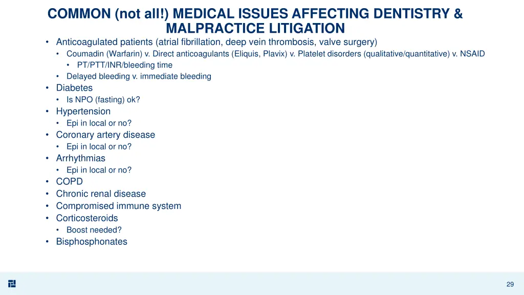 common not all medical issues affecting dentistry