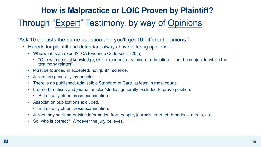 how is malpractice or loic proven by plaintiff