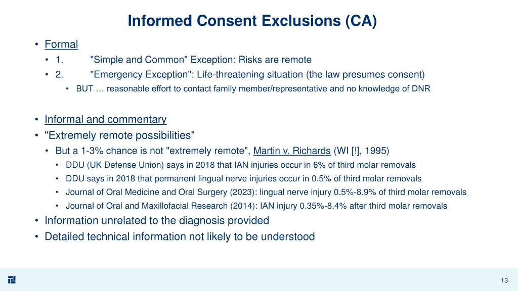 informed consent exclusions ca
