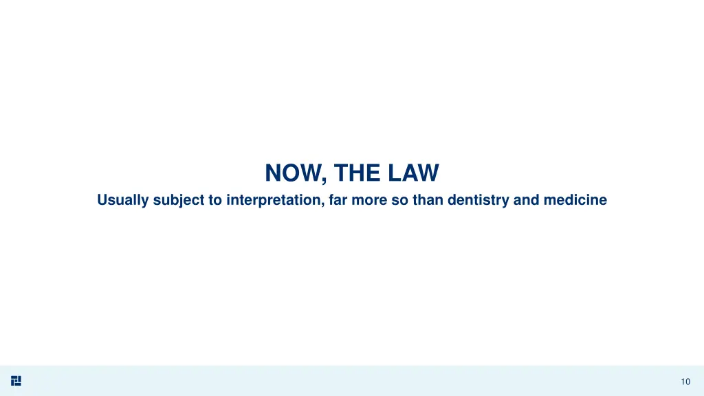 now the law