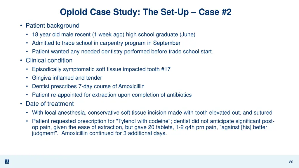 opioid case study the set up case 2