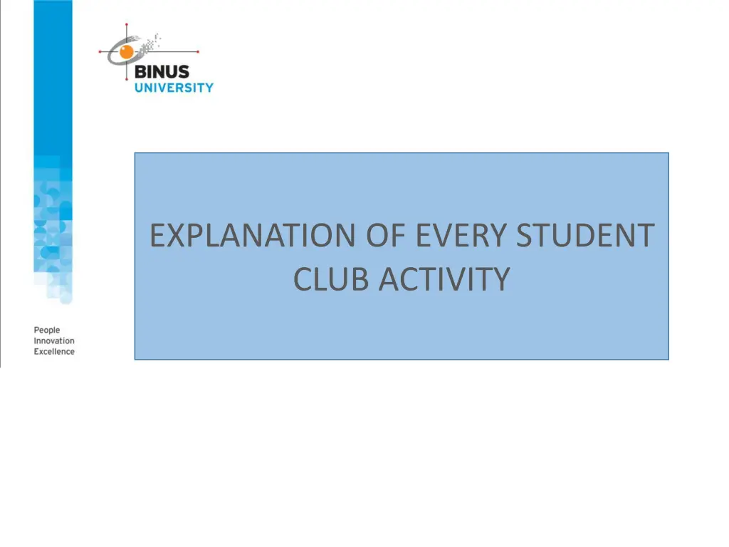 explanation of every student club activity