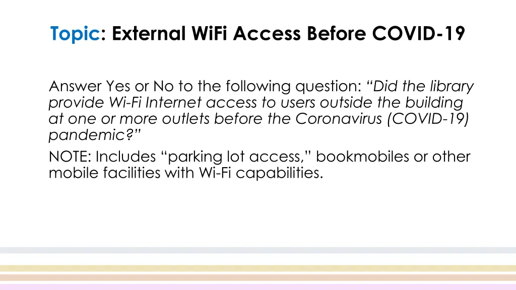 topic external wifi access before covid 19