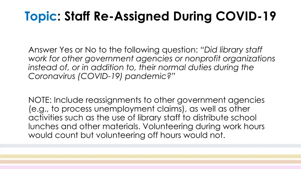 topic staff re assigned during covid 19