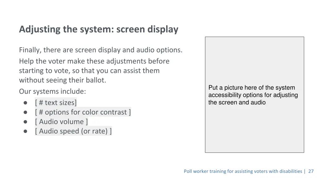 adjusting the system screen display