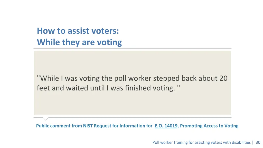 how to assist voters while they are voting
