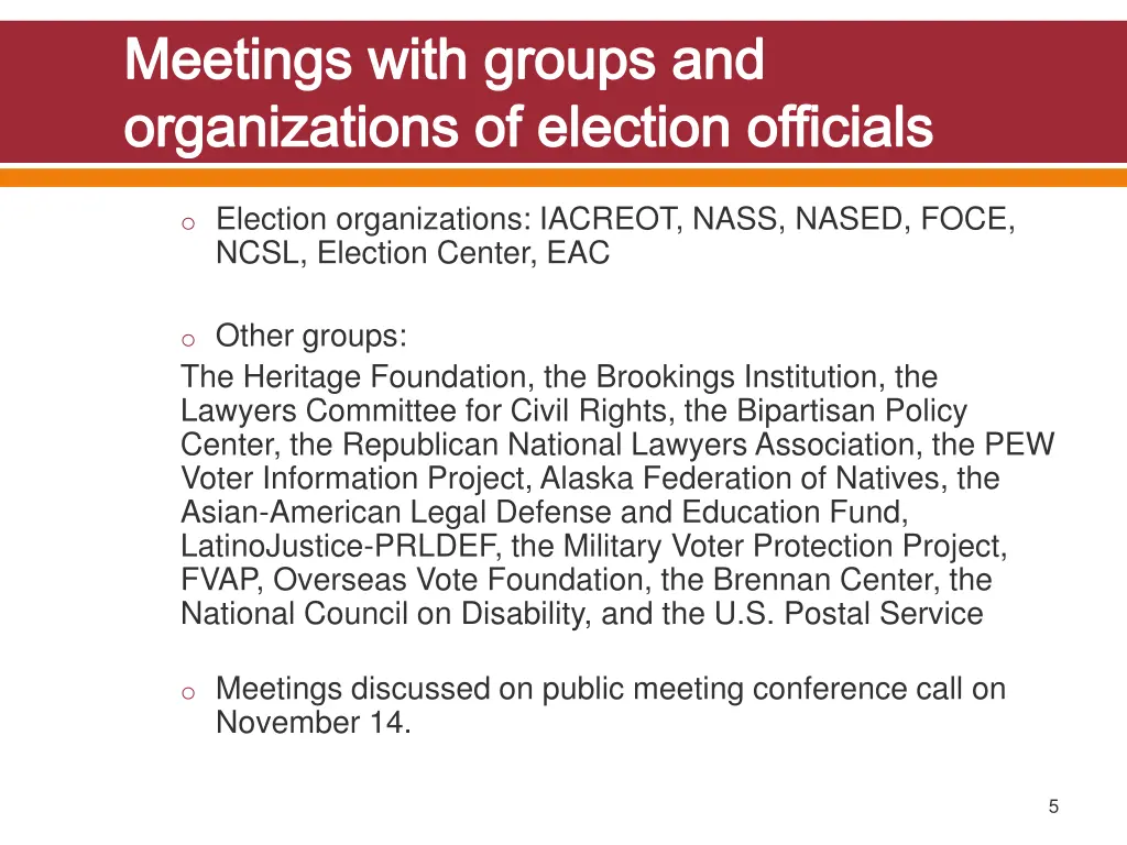 meetings with groups and organizations