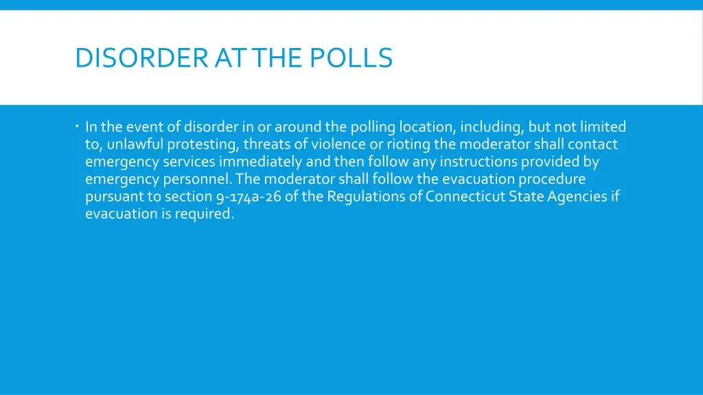 disorder at the polls