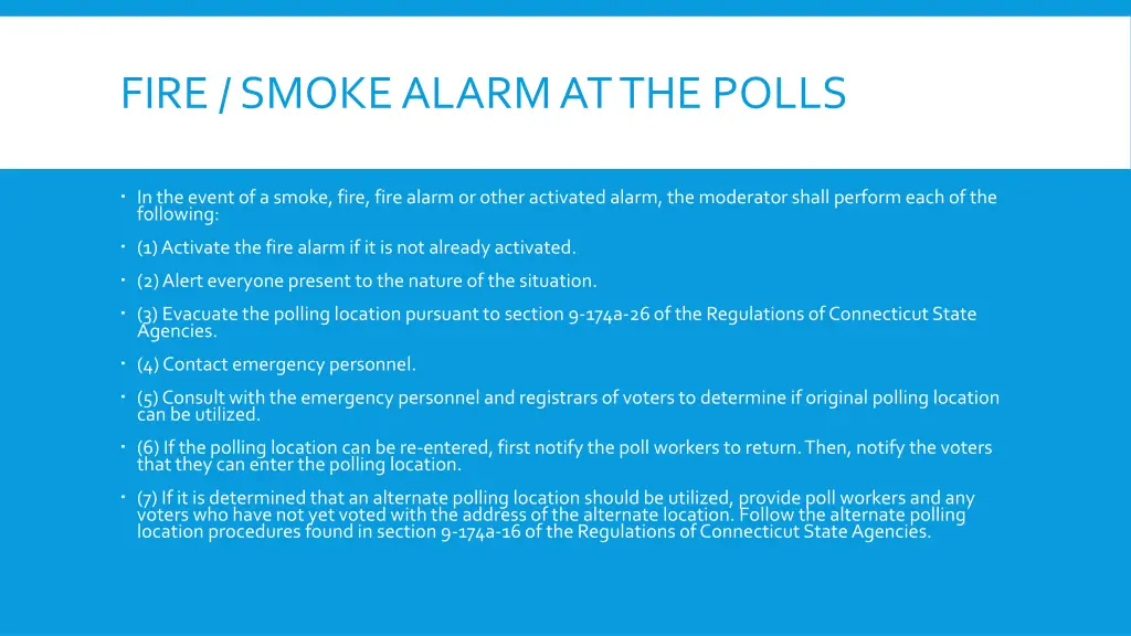 fire smoke alarm at the polls