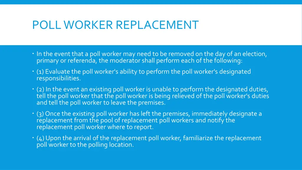 poll worker replacement