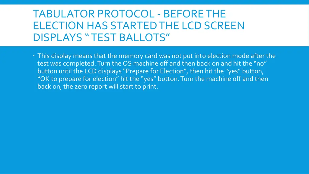 tabulator protocol before the election
