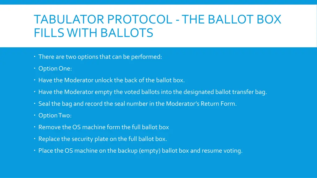 tabulator protocol the ballot box fills with