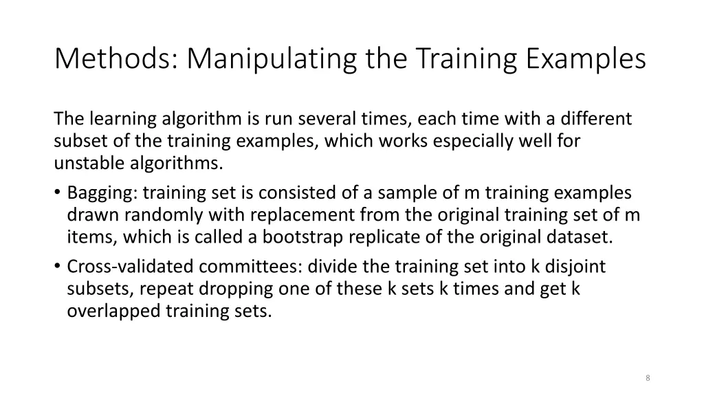 methods manipulating the training examples