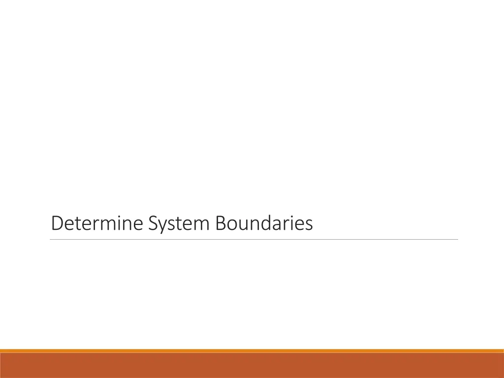 determine system boundaries