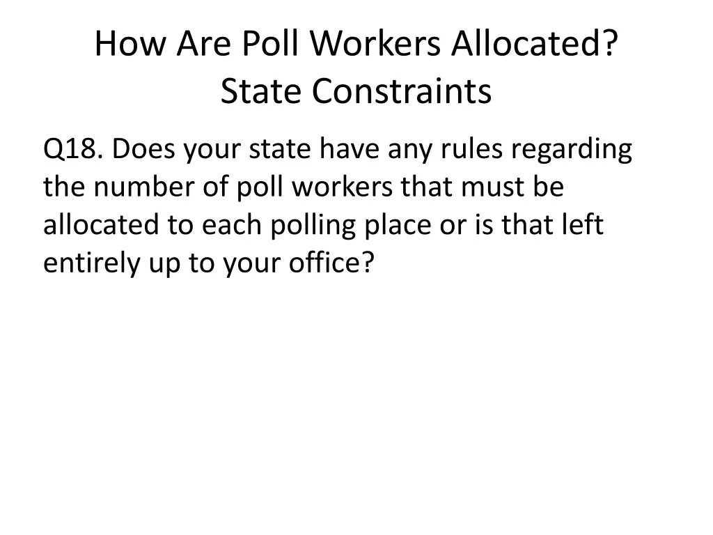 how are poll workers allocated state constraints
