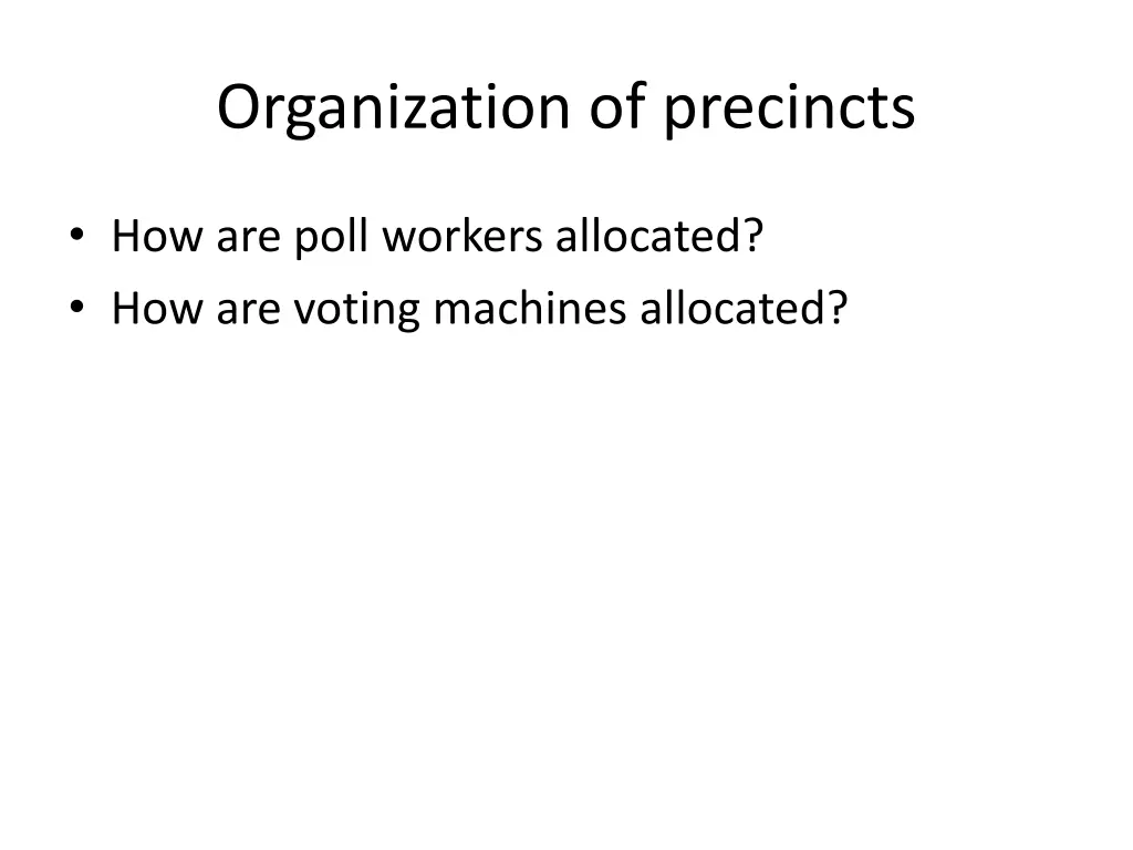 organization of precincts 1