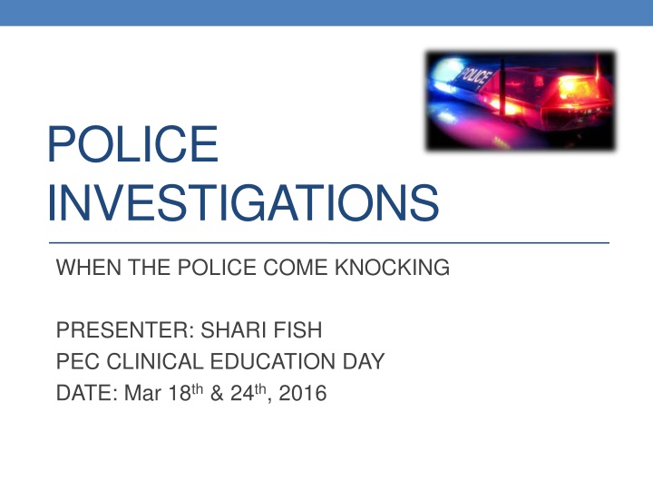 police investigations