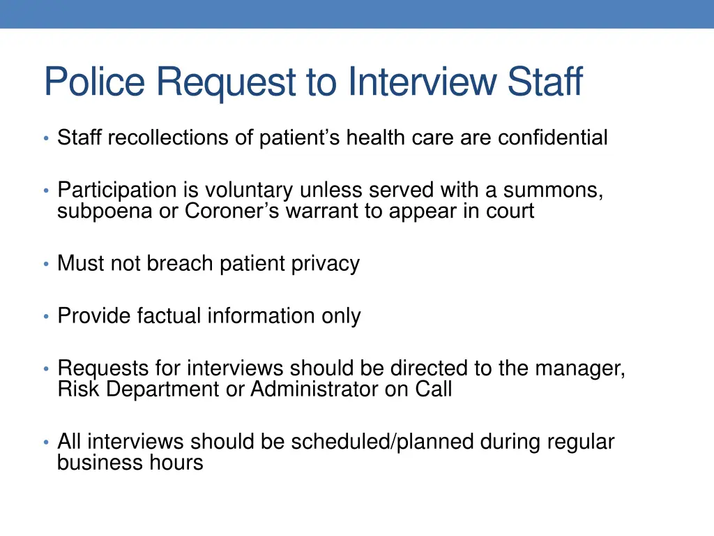 police request to interview staff