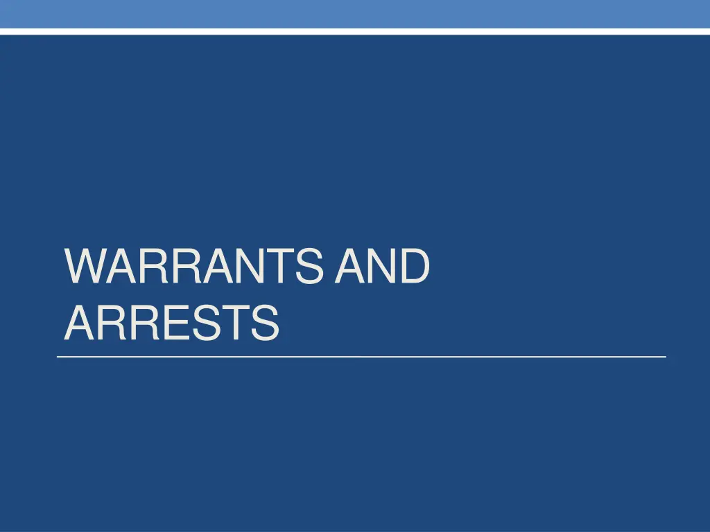 warrants and arrests