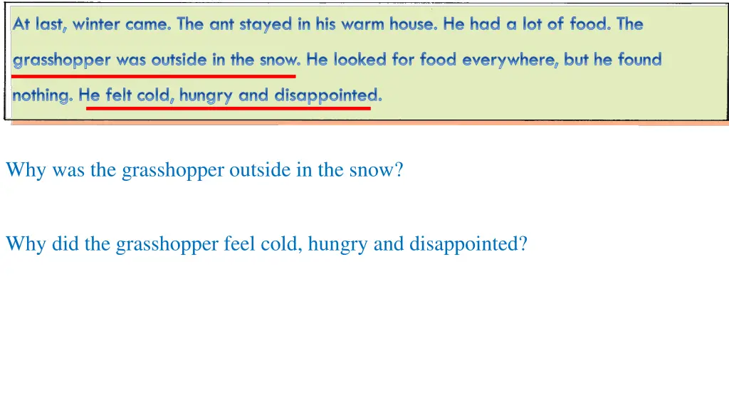 at last winter came the ant stayed in his warm