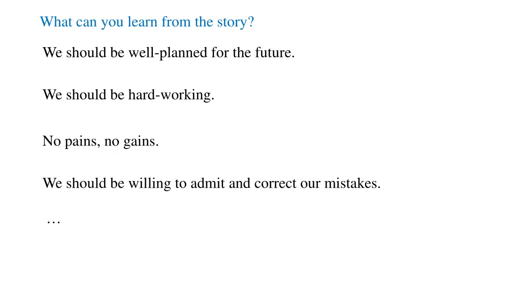 what can you learn from the story