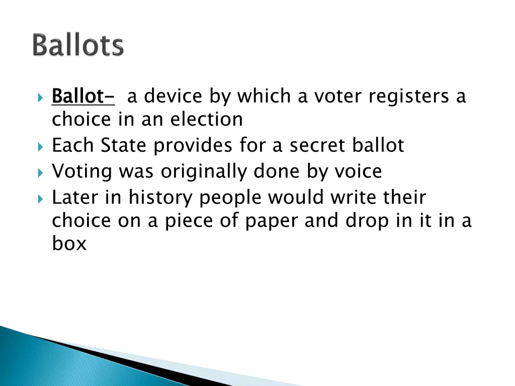 ballot choice in an election each state provides