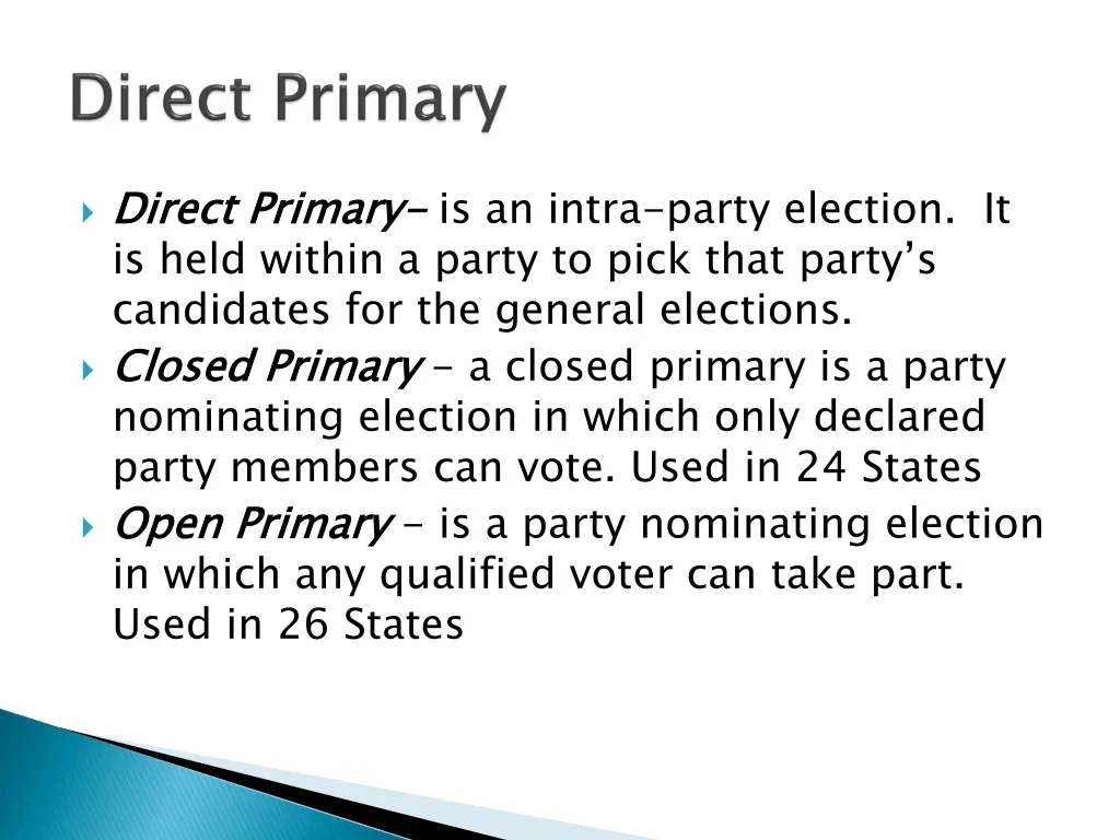 direct is held within a party to pick that party