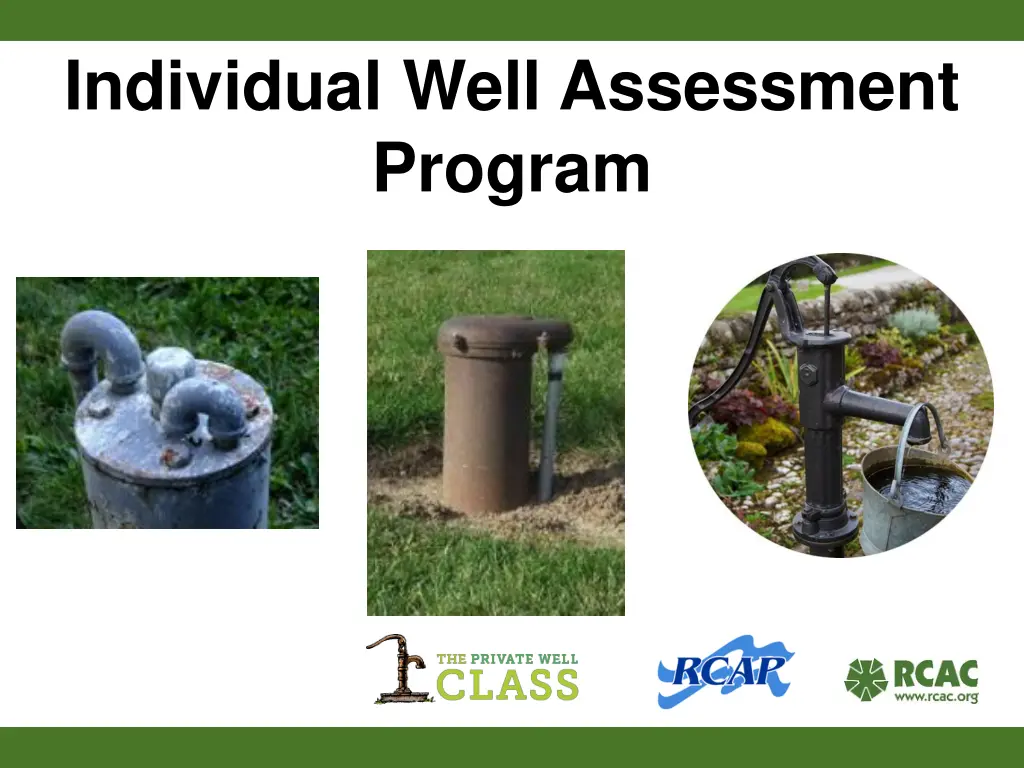 individual well assessment program