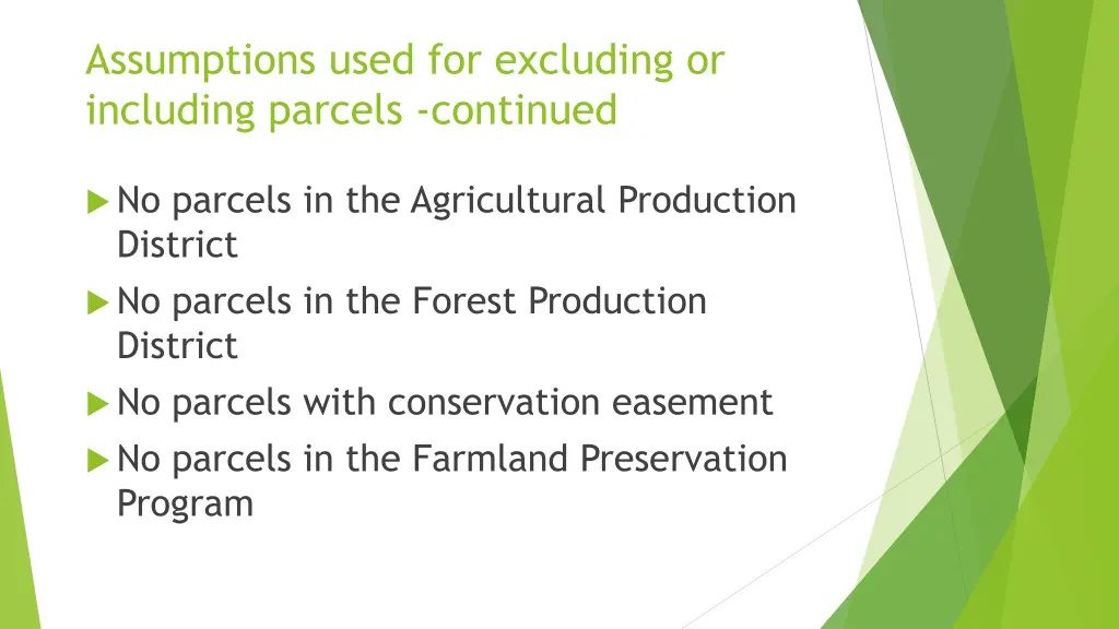 assumptions used for excluding or including