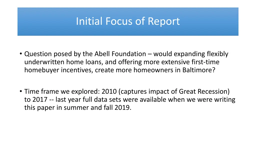 initial focus of report