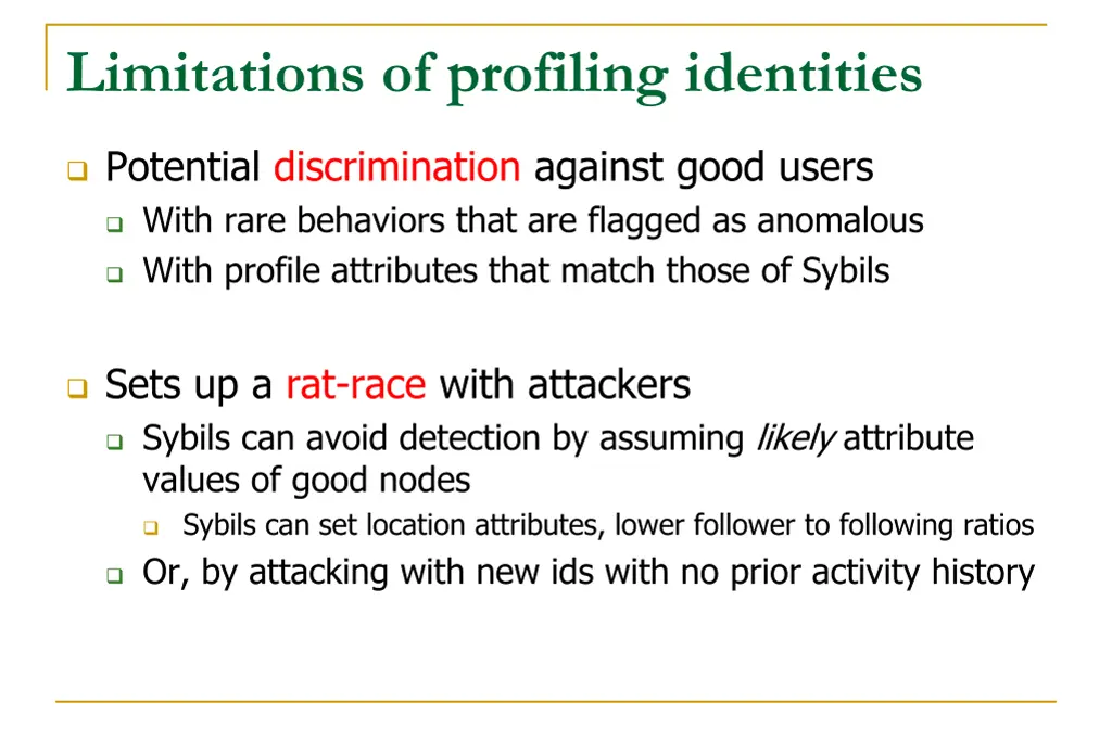 limitations of profiling identities