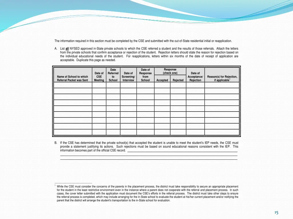 the information required in this section must