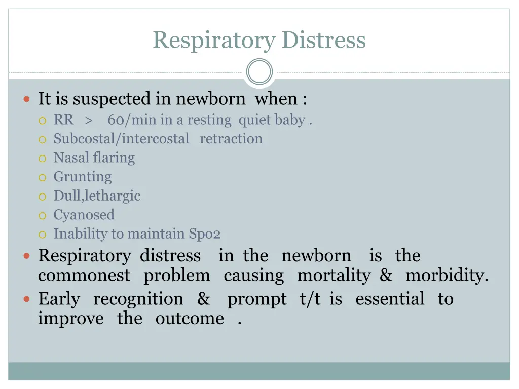 respiratory distress