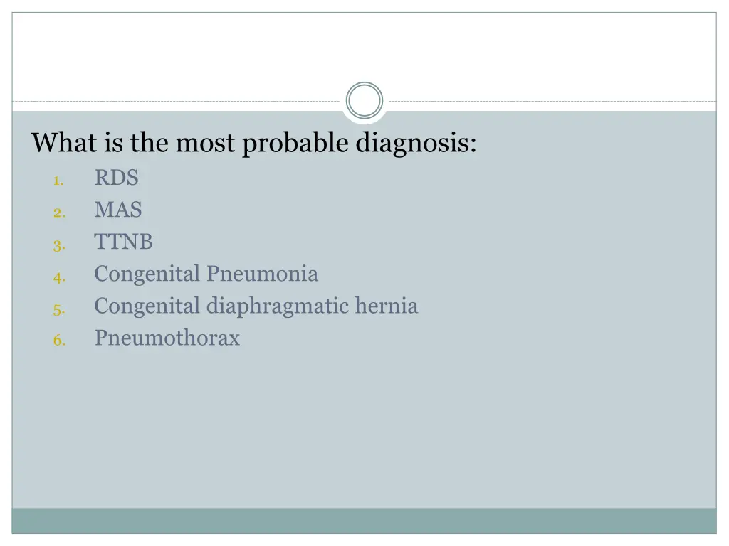 what is the most probable diagnosis rds mas ttnb 1