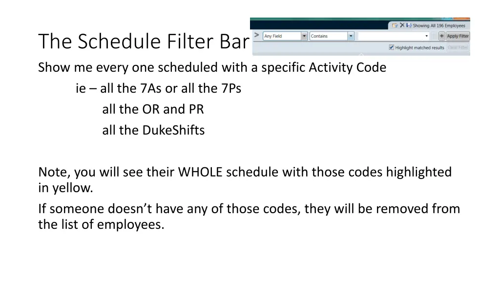 the schedule filter bar show me every