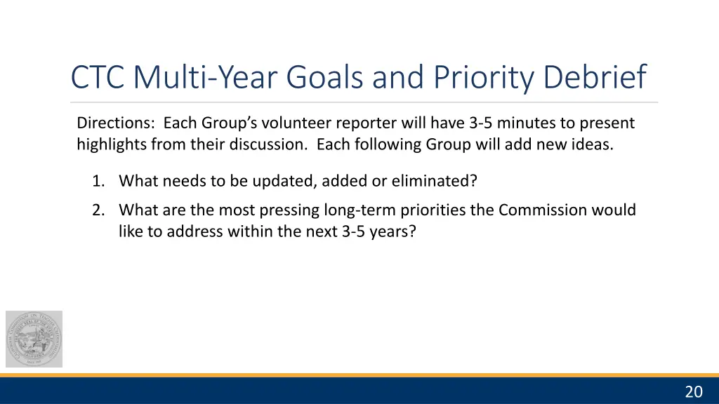 ctc multi year goals and priority debrief