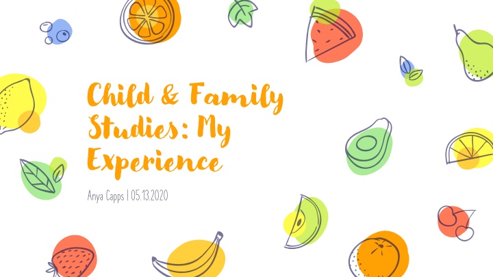 child family studies my experience anya capps
